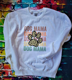 WILD DOG MAMA- Sweatshirt