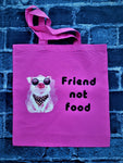 FRIEND NOT FOOD-TOTE