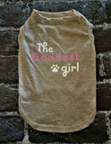 THE GOODEST GIRL - Dog T-shirt