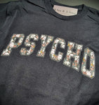 PSYCHO T-Shirt
