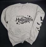 DOGS BECAUSE PEOPLE ARE CREEPY- Sweatshirt