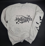 DOGS BECAUSE PEOPLE ARE CREEPY- Sweatshirt