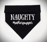 NAUGHTY MOTHERPUPPER- Pet bandana