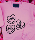 NOPE, GO AWAY, MEH- Sweatshirt