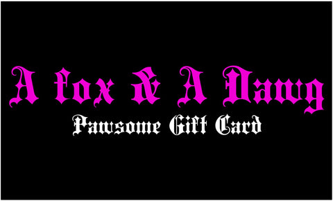 PAWSOME GIFT CARD