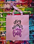 DOG MOTHER, WINE LOVER -TOTE